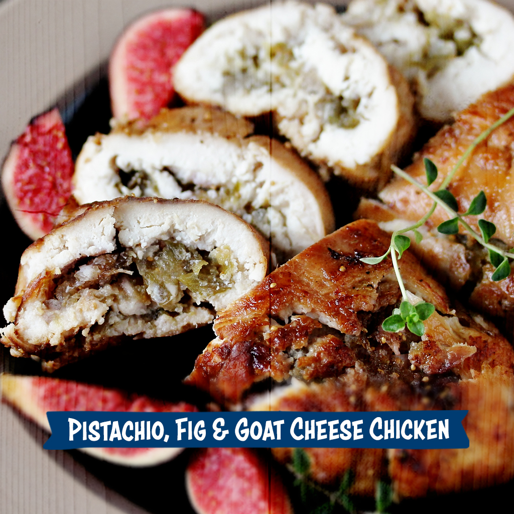 PistachioFig&GoatCheeseChicken copy